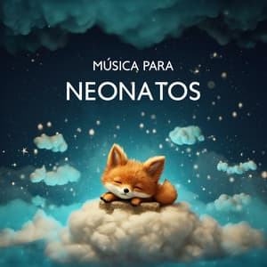 Música para Neonatos - Relax Baby Music Collection