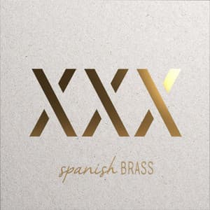 XXX - Spanish Brass