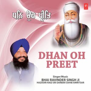 Dhan Oh Preet Vol-87 - Bhai Ravinder Singh Ji
