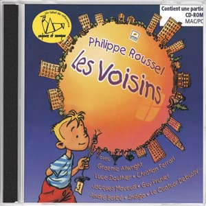 Les voisins - Enfance et Musique - Philippe Roussel