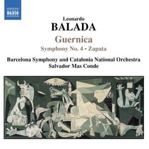 Balada: Guernica / Symphony No. 4 / Zapata - Leonardo Balada