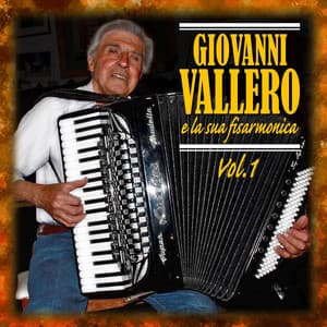 Giovanni Vallero e la sua fisarmonica, Vol. 1 - Giovanni Vallero