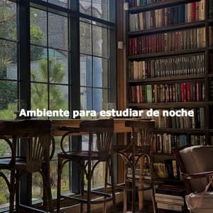 Ambiente para estudiar de noche - Happy Playlisted Music