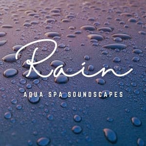 Aqua Tranquility: Rain's Massage Symphony - Sacred Ambience