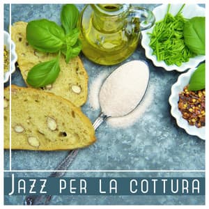 Jazz per la cottura - Perfetta musica di sottofondo, Rilassante jazz strumentale, Il tuo tempo in cucina, Suoni ispirati - Morbido Jazz Musica