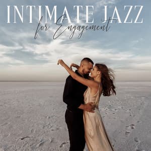 Intimate Jazz for Engagement - Instrumental Wedding Music Zone