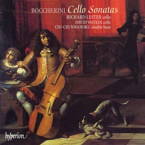 Boccherini: Cello Sonatas - Luigi Boccherini