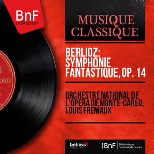 Berlioz: Symphonie fantastique, Op. 14 - Hector Berlioz