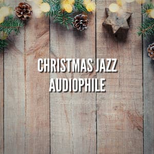 Christmas Jazz Audiophile - Jazz Audiophile