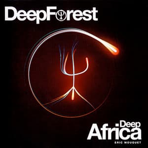 Deep Africa - Deep Forest