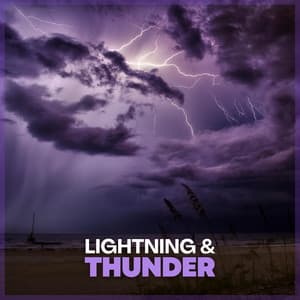 Lightning and Thunder - Sounds Of Nature : Thunderstorm, Rain