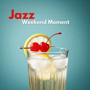 Jazz Weekend Moment: Bar Instrumental Beats, Cocktails Flowing, Sophisticated Nights - Easy Jazz Instrumentals Academy