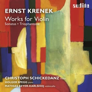Ernst Krenek: Works for Violin - Ernst Krenek