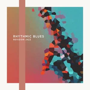 Rhythmic Blues - Revision Jazz