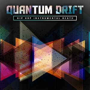 Quantum Drift - Hip Hop Instrumental Beats
