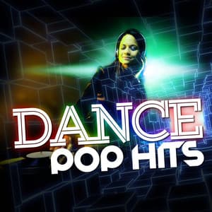 Dance Pop Hits - Dance Hits 2014