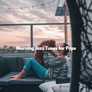 Morning Jazz Tunes for Pups - Summer Chilling Jazz