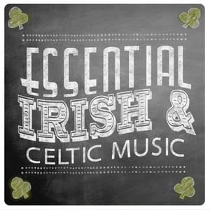 Essential Irish and Celtic Music - Irish Sounds