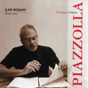 Astor Piazzolla: Nostalgia Urbana - Astor Piazzolla