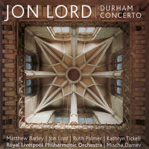 John Lord: Durham Concerto - Royal Liverpool Philharmonic Orchestra