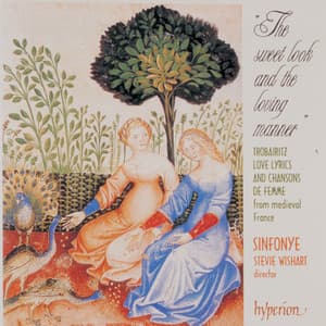 The Sweet Look and the Loving Manner: Music of Medieval Provence - Sinfonye