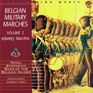 Belgian Military Marches, Vol. 2 - Infantry - N/A
