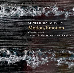 Rasmussen: Motion/Emotion & Chamber Music - Sunleif Rasmussen
