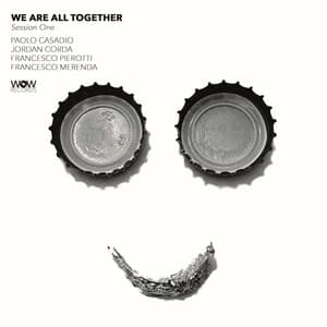 We Are All Together - Paolo Casadio
