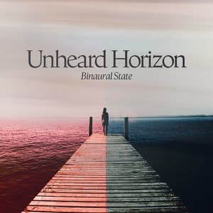 Unheard Horizon - Binaural State