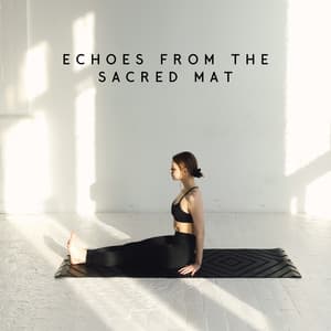 Echoes from the Sacred Mat - Pilates Workout