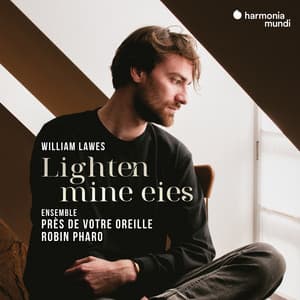 William Lawes: Lighten mine eies - William Lawes