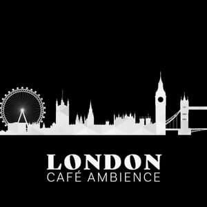 London Café Ambience: Moody Jazz Music, London Coffee Festival, English Coffee Shop - London Jazz Music Academy