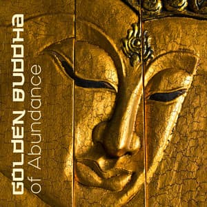 Golden Buddha of Abundance: Meditation of Ancient Monks, Sanctuary, Tibetan Healing Relaxation Music - Buddha Music Sanctuary