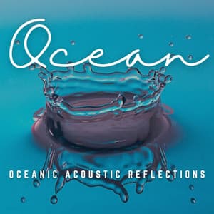 Music of the Deep: Acoustic Ocean Journeys - Calm Music