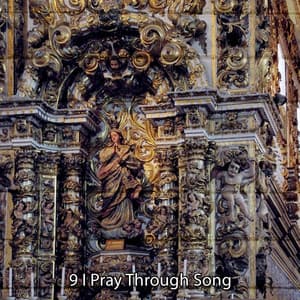 9 I Pray Through Song - Christian Music Guru