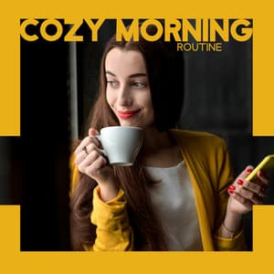 Cozy Morning Routine - Jazz Instrumental Relax Center