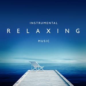 Instrumental Relaxing Music - Peace Of The Senses