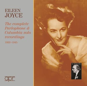 The Complete Parlophone & Columbia Solo Recordings - Eileen Joyce