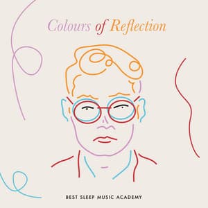Colours of Reflection - Best Sleep Music Academy