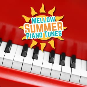 Mellow Summer Piano Tunes - Sunshine Piano Trio
