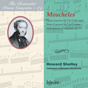 Moscheles: Piano Concertos Nos. 2 & 3 - Ignaz Moscheles