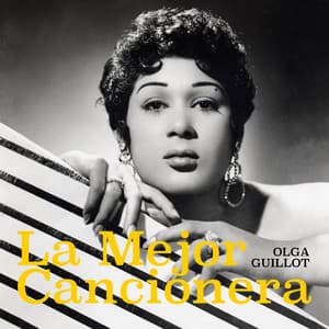 La Mejor Cancionera - Olga Guillot