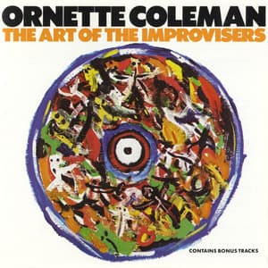 The Art Of The Improvisers - Ornette Coleman