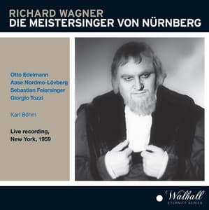 Wagner: Die Meistersinger von Nürnberg , WWV 96 - Richard Wagner