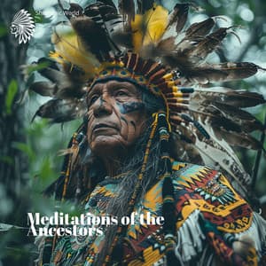 Meditations of the Ancestors: Flute Whispers Across Time - Shamanic World