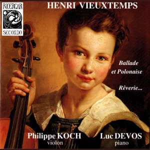 Vieuxtemps: Ballade et polonaise & Rêverie... - Henri Vieuxtemps