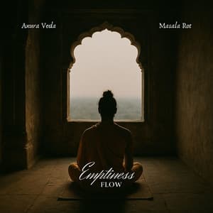 Emptiness Flow - Masala Rot