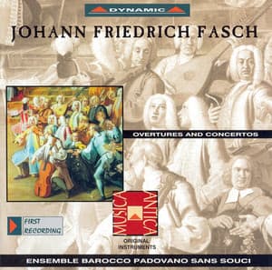 Fasch: Overtures and Concertos - Johann Friedrich Fasch