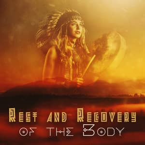 Rest and Recovery of the Body: Healing Native American Music - Native Classical Sounds