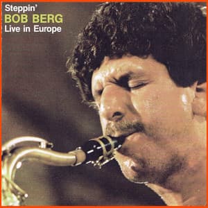 Steppin' - Bob Berg